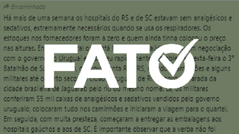 É #FATO que Exército levou remédios para internados com Covid no RS e SC
